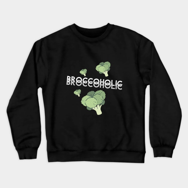 Broccoholic Crewneck Sweatshirt by Ignotum